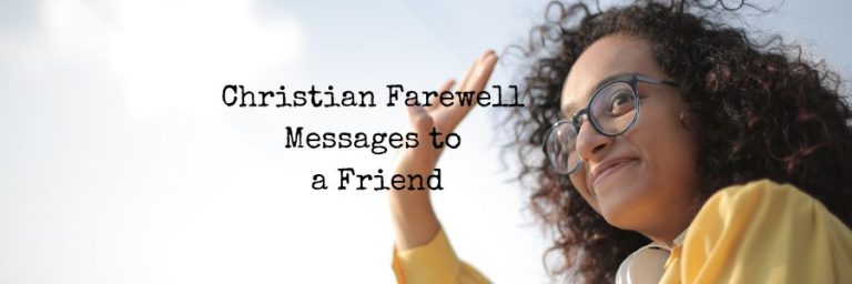 Christian Farewell Messages To A Friend Mzuri Springs