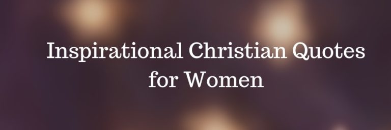 57 Christian Quotes for Women 2024 - Mzuri Springs