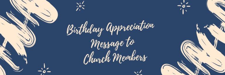 Birthday Appreciation Message to Church Members 2024 - Mzuri Springs