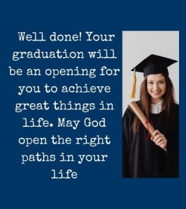 62 Christian Graduation Messages, Wishes, and Quotes 2024 - Mzuri Springs