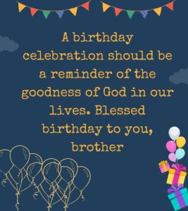 40 Religious Birthday Wishes for Brother 2024 - Mzuri Springs